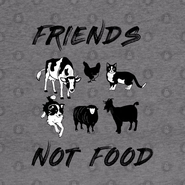 Friends Not Food - Vegetarian Vegan Farm Animals T-Shirt by hiswanderlife